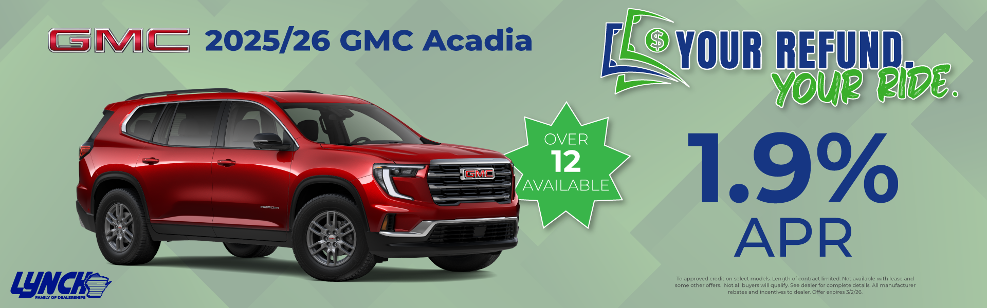 GMC Acadia offer at lynch burlington. your refund your ride